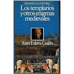 Los Templarios y Otros Enigmas Medievales