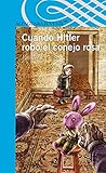 Image de Cuando Hitler robó el conejo rosa / When Hitler Stole Pink Rabbit
