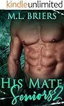 His Mate - Seniors - Book Two