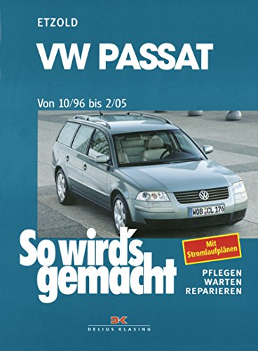 Pdf Vw Passat 10 96 Bis 2 05 So Wird S Gemacht Band 109 Download Wilfordjessie