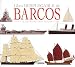 Barcos (Libro Desplegable De Barcos) - Eric Kentley, David Hawcock, Garry Walton