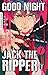 Produktbild Good Night Jack the Ripper 01