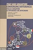 Image de Italia e Singapore le differenze che avvicinano. Ediz. italiana e inglese
