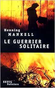 couverture de : Le guerrier solitaire
