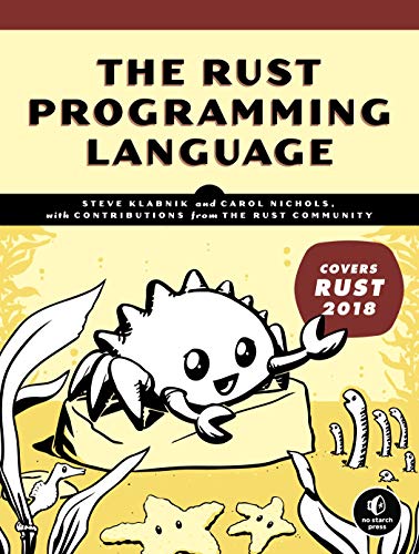 The Rust Programming Language (Covers Rust 2018) : Klabnik, Steve ...