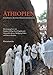 Äthiopien: Geschichte, Kultur, Herausforderungen by 