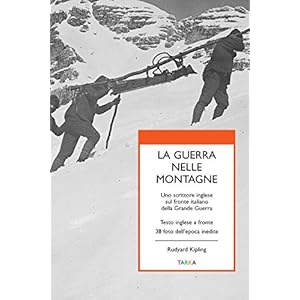 La guerra nelle montagne. Uno scrittore inglese su