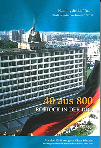 40 aus 800: Rostock in der DDR