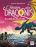 Cover zum Buch L'Héritier des Draconis: Tome 3 La Ba...