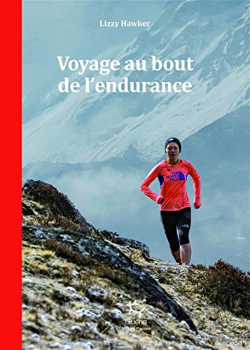 Voyage au bout de l'endurance francais Voyage au bout de l'endurance francais