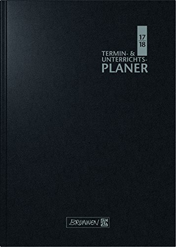 Brunnen Lehrerkalender, Termin- und Unterrichtsplaner A5+ Schuljahr 2017/2018 - 1 Woche auf 2 Seiten