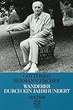 Wanderer durch ein Jahrhundert: Erlebtes und Erfahrenes by 