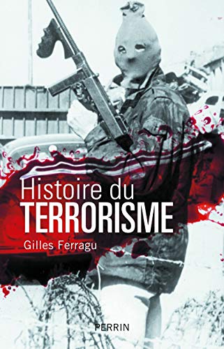 Histoire du terrorisme Histoire du terrorisme