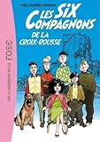 Les Six Compagnons 01 - Les Six Compagnons de la croix rousse