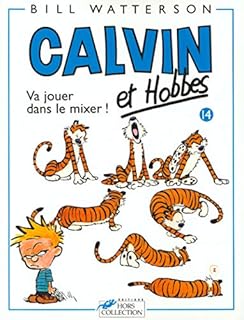 jaquette livre Calvin et hobbes, tome 14 : Va jouer dans le mixer !