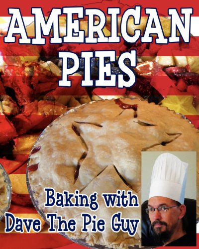 download American Pies: Baking with Dave the Pie Guy