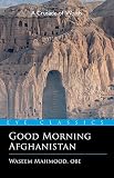 Image de Good Morning Afghanistan: A Crusade of Words