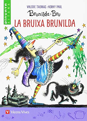 La bruixa brunilda (pinyata - aitana): 000001 (collecció pinyata aitana)