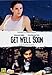 Get Well Soon by Courtney Cox