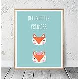 Kinderposter Kinderzimmerbild Spruch HELLO LITTLE PRINCESS mit Fuchs - für Mädchen - Geschenkidee zur Geburt, Taufe, Geburtstag; Poster Kinderzimmer Wandbild, Sprücheposter, skandinavisch - ungerahmt
