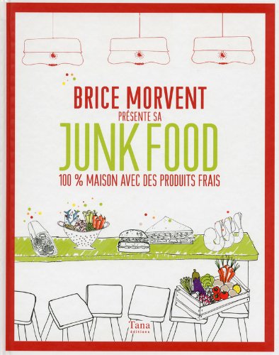 Download Brice Morvent présente sa junk food 100% maison avec des produits frais Download Brice Morvent présente sa junk food 100% maison avec des produits frais