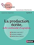 Image de La production écrite, entre contraintes et expression