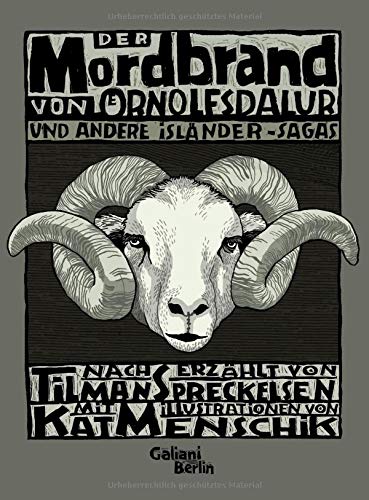 Der Mordbrand von Örnolfsdalur und andere Isländer-Sagas Der Mordbrand von Örnolfsdalur und andere Isländer-Sagas