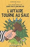 Les aventures de Saint-Tin et son ami Lou, Tome 8 : L'affaire tourne au sale