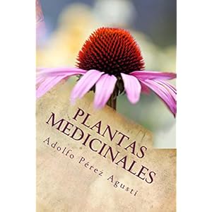 Plantas medicinales: Revisión 2017 (Tratamiento natural nº 69)