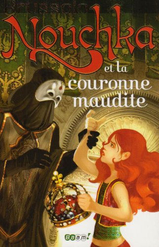 couverture de : Nouchka et la couronne maudite