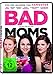 Bad Moms