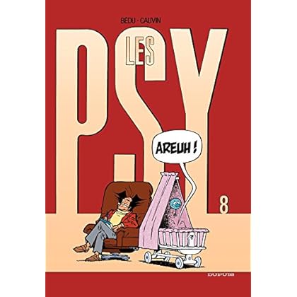 Les Psy - Tome 8 - AREUH ! Les Psy - Tome 8 - AREUH !