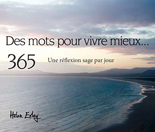 Download Des mots pour vivre mieux : Une réflexion sage par jour Download Des mots pour vivre mieux : Une réflexion sage par jour