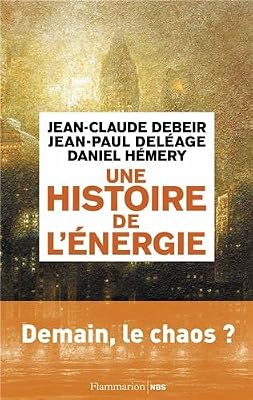 Flammarion Une histoire de l'énergie