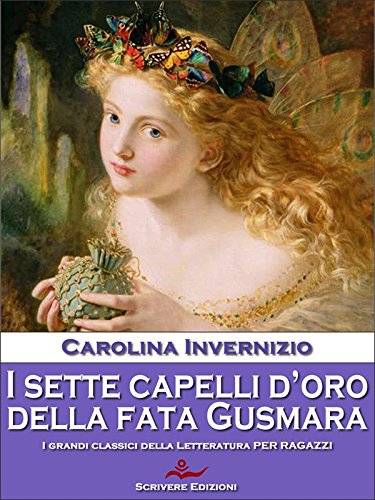 Download I sette capelli d’oro della Fata Gusmara Download I sette capelli d’oro della Fata Gusmara