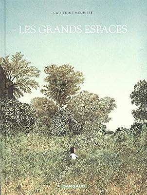 Grands espaces (Les) - tome 0 - Grands espaces (Les)