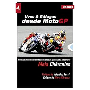 Uves y ráfagas desde MotoGP (Deportes (corner))