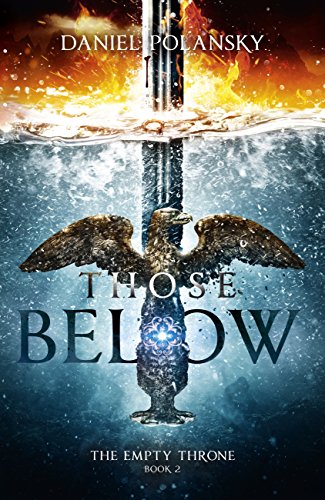 Those Below: The Empty Throne Book 2 (English Edition)
