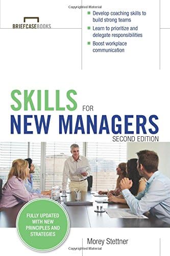 Skills for New Managers (Briefcase Books)
