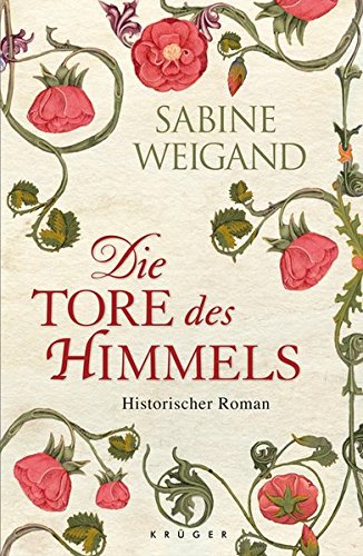 Download Die Tore des Himmels: Historischer Roman Download Die Tore des Himmels: Historischer Roman
