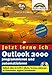 Outlook 2000 programmieren und automatisieren - Jetzt lerne ich... . Einfach alles im Griff: E-Mails, Termine, Adressen by 
