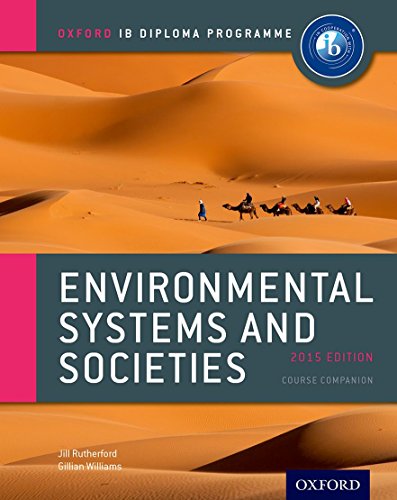 Ib course book: environmental systems and societies Per le Scuole superiori Con espansione online: Oxford Ib Diploma P