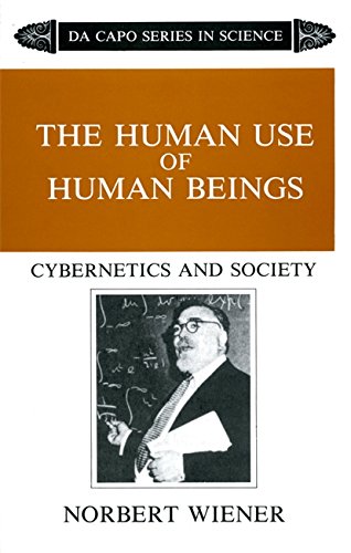 Book's Cover ofThe Human Use Of Human Beings Cybernetics and Society