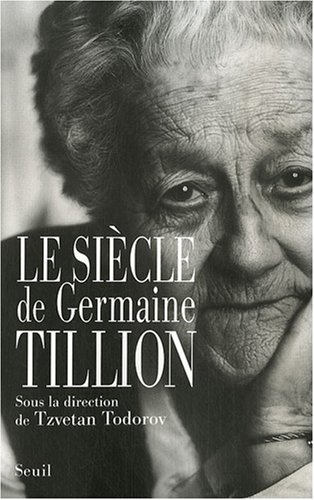 couverture de : Le si&egrave;cle de Germaine Tillion