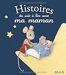 Hitoires du soir à lire avec ma maman