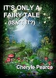 Image de IT’S ONLY A FAIRY TALE (ISN’T IT?) (English Edition)