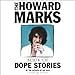 Howard Marks' Book of Dope Stories by