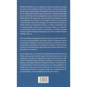 Claudius Bombarnac, corresponsal de El Siglo XX: Viaje en tren por Asia central, de Tiflis a Pekín