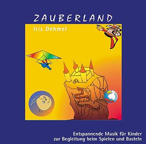 Download Zauberland: Entspannende Musik für Kinder zur Begleitung beim Spielen und Basteln Download Zauberland: Entspannende Musik für Kinder zur Begleitung beim Spielen und Basteln