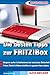 Auf die Schnelle: Die besten Tipps zur FRITZ!Box by